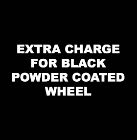 extra charge for black powder coated wheel
